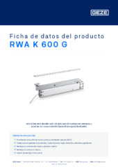 RWA K 600 G Ficha de datos del producto ES