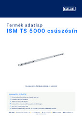 ISM TS 5000 csúszósín Termék adatlap HU