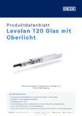Levolan 120 Glas mit Oberlicht Produktdatenblatt DE