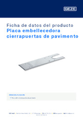 Placa embellecedora cierrapuertas de pavimento Ficha de datos del producto ES