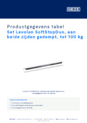 Set Levolan SoftStopDuo, aan beide zijden gedempt, tot 100 kg Productgegevens tabel NL