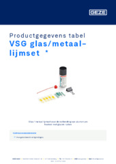 VSG glas/metaal-lijmset  * Productgegevens tabel NL