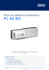 PL 50 RD Fișa cu datele produsului RO