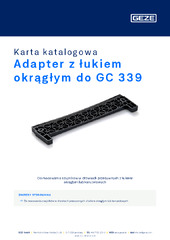 Adapter z łukiem okrągłym do GC 339 Karta katalogowa PL