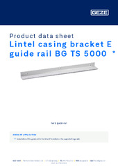 Lintel casing bracket E guide rail BG TS 5000  * Product data sheet EN