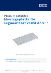 Montageplatta för segmenterat välvd dörr  * Produktdatablad SV
