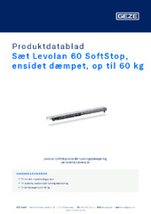 Sæt Levolan 60 SoftStop, ensidet dæmpet, op til 60 kg Produktdatablad DA