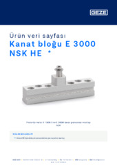 Kanat bloğu E 3000 NSK HE  * Ürün veri sayfası TR