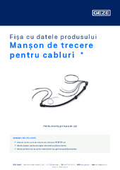 Manșon de trecere pentru cabluri  * Fișa cu datele produsului RO