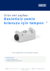 Kesintisiz zemin kılavuzu için tampon  * Ürün veri sayfası TR