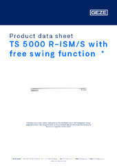 TS 5000 R-ISM/S with free swing function  * Product data sheet EN