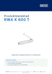 RWA K 600 T Produktdatablad DA