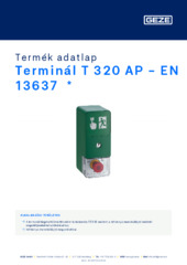 Terminál T 320 AP - EN 13637  * Termék adatlap HU