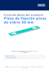 Pieza de fijación pinza de vidrio 30 mm Ficha de datos del producto ES