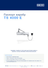 TS 4000 E Паспорт виробу UK