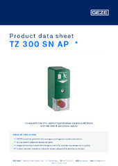 TZ 300 SN AP  * Product data sheet EN