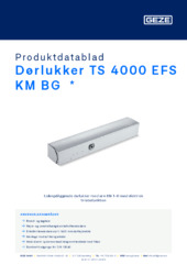 Dørlukker TS 4000 EFS KM BG  * Produktdatablad DA