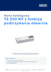 TS 500 NV z funkcją podtrzymania otwarcia Karta katalogowa PL