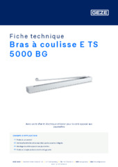 Bras à coulisse E TS 5000 BG Fiche technique FR