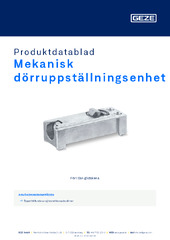 Mekanisk dörruppställningsenhet Produktdatablad SV