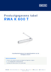 RWA K 600 T Productgegevens tabel NL