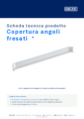 Copertura angoli fresati  * Scheda tecnica prodotto IT
