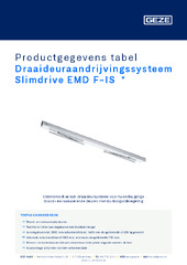 Draaideuraandrijvingssysteem Slimdrive EMD F-IS  * Productgegevens tabel NL