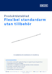 Flexibel standardarm utan tillbehör Produktdatablad SV