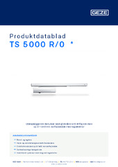 TS 5000 R/0  * Produktdatablad DA