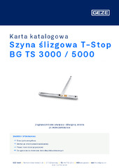 Szyna ślizgowa T-Stop BG TS 3000 / 5000 Karta katalogowa PL