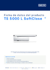 TS 5000 L SoftClose  * Ficha de datos del producto ES