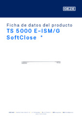 TS 5000 E-ISM/G SoftClose  * Ficha de datos del producto ES