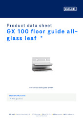 GX 100 floor guide all-glass leaf  * Product data sheet EN