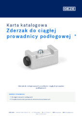 Zderzak do ciągłej prowadnicy podłogowej  * Karta katalogowa PL