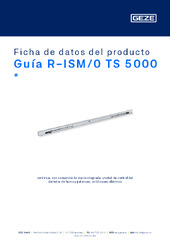 Guía R-ISM/0 TS 5000  * Ficha de datos del producto ES