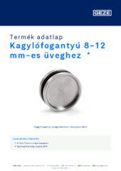 Kagylófogantyú 8-12 mm-es üveghez  * Termék adatlap HU