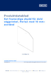 Set framsidiga skydd för dold väggvinkel, Perlan med 10 mm-avstånd Produktdatablad SV