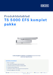 TS 5000 EFS komplet pakke Produktdatablad DA