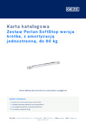 Zestaw Perlan SoftStop wersja krótka, z amortyzacją jednostronną, do 80 kg Karta katalogowa PL