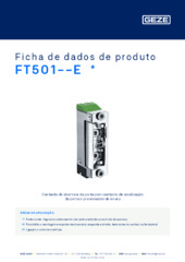 FT501--E  * Ficha de dados de produto PT