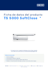 TS 5000 SoftClose  * Ficha de datos del producto ES