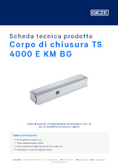 Corpo di chiusura TS 4000 E KM BG Scheda tecnica prodotto IT