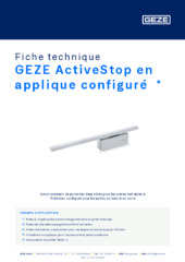 GEZE ActiveStop en applique configuré  * Fiche technique FR