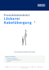 Lösbarer Kabelübergang  * Produktdatenblatt DE