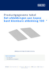 Set afdekkingen aan kopse kant klembare afdekking 100  * Productgegevens tabel NL