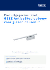 GEZE ActiveStop opbouw voor glazen deuren  * Productgegevens tabel NL