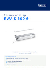 RWA K 600 G Termék adatlap HU