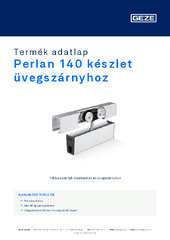 Perlan 140 készlet üvegszárnyhoz Termék adatlap HU