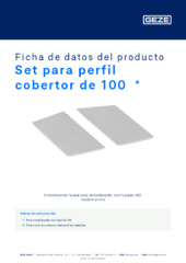 Set para perfil cobertor de 100  * Ficha de datos del producto ES