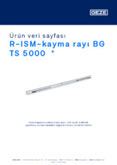 R-ISM-kayma rayı BG TS 5000  * Ürün veri sayfası TR